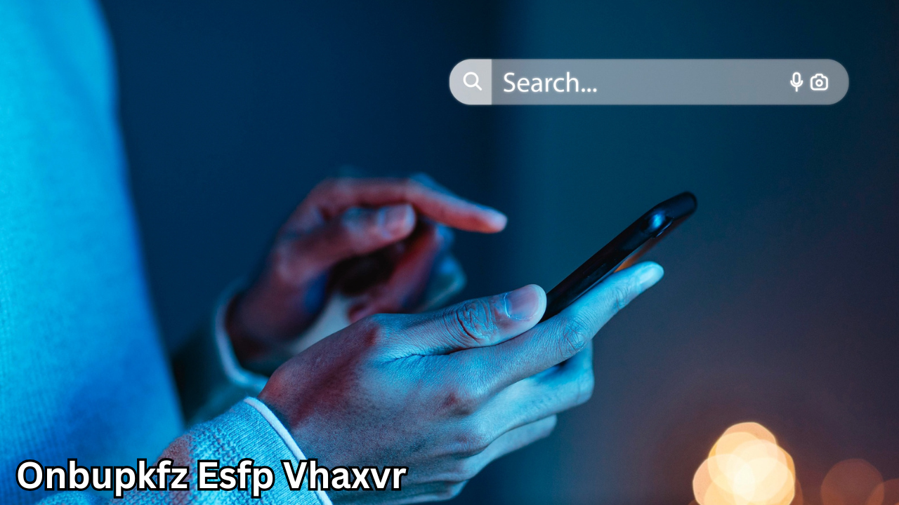 Unlocking the Mystery of Onbupkfz Esfp Vhaxvr: Exploring the Future of Digital Progress